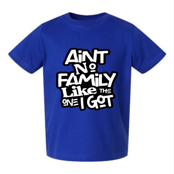 Ain't No Family 2024 Toddler Thumbnail
