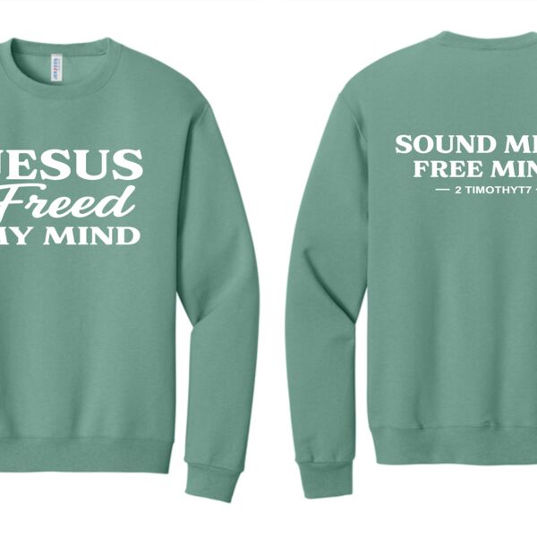 Jesus Freed My Mind Sweatshirt Thumbnail